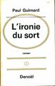  Achetez le livre d'occasion L'ironie du sort de Paul Guimard sur Livrenpoche.com 