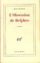  Achetez le livre d'occasion L'obsession de Delphes de Jean Sulivan sur Livrenpoche.com 