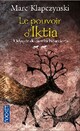  Achetez le livre d'occasion L'odyssée du dernier Néandertal Tome II : Le pouvoir d'Iktia de Marc Klapczynski sur Livrenpoche.com 