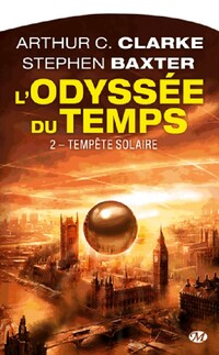  Achetez le livre d'occasion L'odyssée du temps Tome II : Tempête solaire de Stephen Clarke sur Livrenpoche.com 