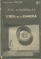  Achetez le livre d'occasion L'oeil de la caméra de René-Marcel De Nizerolles sur Livrenpoche.com 