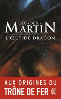  Achetez le livre d'occasion L'oeuf de dragon de George R.R. Martin sur Livrenpoche.com 