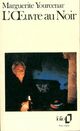  Achetez le livre d'occasion L'oeuvre au noir de Marguerite Yourcenar sur Livrenpoche.com 