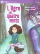  Achetez le livre d'occasion L'ogre aux quatre vents de Hélène Montardre sur Livrenpoche.com 