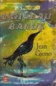  Achetez le livre d'occasion L'oiseau bagué de Jean Giono sur Livrenpoche.com 