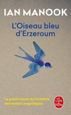  Achetez le livre d'occasion L'oiseau bleu d'Erzeroum sur Livrenpoche.com 