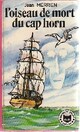  Achetez le livre d'occasion L'oiseau de mort du Cap Horn de Jean Merrien sur Livrenpoche.com 