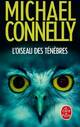  Achetez le livre d'occasion L'oiseau des ténèbres de Michael Connelly sur Livrenpoche.com 