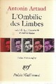  Achetez le livre d'occasion L'ombilic des limbes / Correspondances avec Jacques Rivière, etc.. de Antonin Artaud sur Livrenpoche.com 