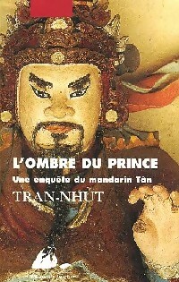  Achetez le livre d'occasion L'ombre du prince de Tran-Nhut sur Livrenpoche.com 