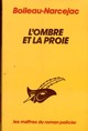  Achetez le livre d'occasion L'ombre et la proie de Thomas Narcejac sur Livrenpoche.com 