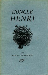  Achetez le livre d'occasion L'oncle Henri de Marcel Jouhandeau sur Livrenpoche.com 