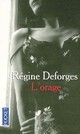  Achetez le livre d'occasion L'orage de Régine Deforges sur Livrenpoche.com 