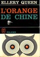  Achetez le livre d'occasion L'orange de Chine de Ellery Queen sur Livrenpoche.com 