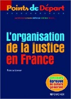  Achetez le livre d'occasion L'organisation de la justice en France sur Livrenpoche.com 