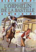  Achetez le livre d'occasion L'orphelin de la Bastille sur Livrenpoche.com 