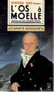  Achetez le livre d'occasion L'os à Moelle : carnets mondains et autres loufoqueries de Pierre Dac sur Livrenpoche.com 