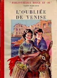  Achetez le livre d'occasion L'oubliée de Venise de Saint-Marcoux sur Livrenpoche.com 