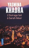  Achetez le livre d'occasion L'outrage fait à Sarah Ikker sur Livrenpoche.com 
