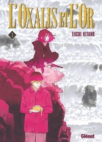  Achetez le livre d'occasion L'oxalis et l'or Tome III de Eiichi Kitano sur Livrenpoche.com 
