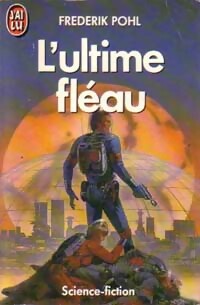  Achetez le livre d'occasion L'ultime fléau de Frederik Pohl sur Livrenpoche.com 