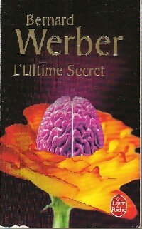  Achetez le livre d'occasion L'ultime secret de Bernard Werber sur Livrenpoche.com 