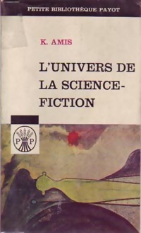  Achetez le livre d'occasion L'univers de la science-fiction de Kingsley Amis sur Livrenpoche.com 