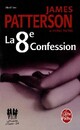  Achetez le livre d'occasion La 8e confession de James Patterson sur Livrenpoche.com 