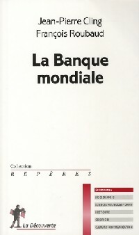  Achetez le livre d'occasion La Banque mondiale de François Cling sur Livrenpoche.com 