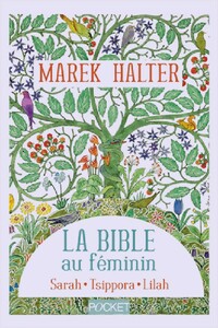  Achetez le livre d'occasion La Bible au féminin. Intégrale de Marek Halter sur Livrenpoche.com 