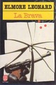  Achetez le livre d'occasion La Brava de Elmore Leonard sur Livrenpoche.com 