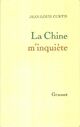  Achetez le livre d'occasion La Chine m'inquiète de Jean-Louis Curtis sur Livrenpoche.com 