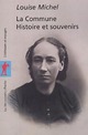  Achetez le livre d'occasion La Commune, histoire et souvenirs de Louise Michel sur Livrenpoche.com 