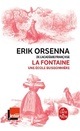  Achetez le livre d'occasion La Fontaine, une école buissonnière de Erik Orsenna sur Livrenpoche.com 