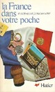  Achetez le livre d'occasion La France dans votre poche de Hélène Tournaire sur Livrenpoche.com 