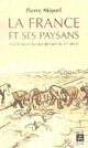  Achetez le livre d'occasion La France et ses paysans de Pierre Miquel sur Livrenpoche.com 