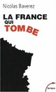  Achetez le livre d'occasion La France qui tombe de Nicolas Baverez sur Livrenpoche.com 