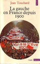  Achetez le livre d'occasion La Gauche en France depuis 1900 de Jean Touchard sur Livrenpoche.com 