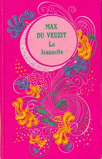  Achetez le livre d'occasion La Jeannette de Max Du Veuzit sur Livrenpoche.com 