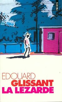  Achetez le livre d'occasion La Lézarde de Edouard Glissant sur Livrenpoche.com 
