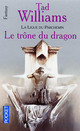  Achetez le livre d'occasion La Ligue du Parchemin Tome I : Le trône du dragon de Tad Williams sur Livrenpoche.com 