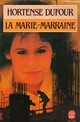  Achetez le livre d'occasion La Marie-Marraine de Hortense Dufour sur Livrenpoche.com 