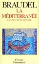  Achetez le livre d'occasion La Méditerrannée : L'espace et l'histoire de Fernand Braudel sur Livrenpoche.com 