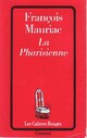  Achetez le livre d'occasion La Pharisienne de François Mauriac sur Livrenpoche.com 
