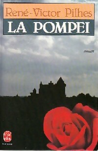  Achetez le livre d'occasion La Pompéi de René-Victor Pilhes sur Livrenpoche.com 