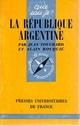  Achetez le livre d'occasion La République argentine de Jean Touchard sur Livrenpoche.com 