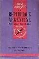  Achetez le livre d'occasion La République argentine de Jean Touchard sur Livrenpoche.com 