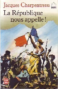  Achetez le livre d'occasion La République nous appelle ! de Jacques Charpentreau sur Livrenpoche.com 