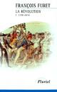  Achetez le livre d'occasion La Révolution Tome I : La Révolution française, de Turgot à Napoléon de François Furet sur Livrenpoche.com 