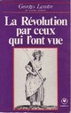  Achetez le livre d'occasion La Révolution par ceux qui l'ont vue de G. Lenotre sur Livrenpoche.com 
